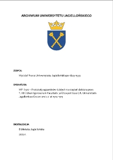 WP II 527 &ndash; Protokoły egzamin&oacute;w ścisłych na stopień doktora praw T. XIII: Liber rigorosorum Facultatis juridico-politicae C.R. Universitatis Jagellonicae Cracoviensis z lat 1914-1919